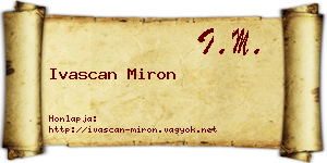 Ivascan Miron névjegykártya